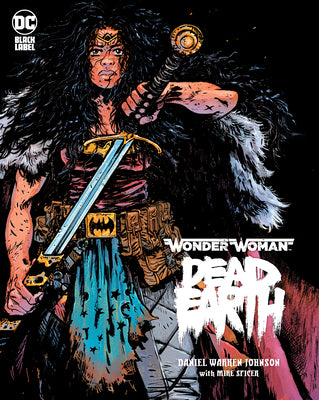 Cover Image for Wonder Woman: Dead Earth -- Daniel Johnson, Hardcover