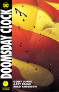 Cover Image for Doomsday Clock: The Complete Collection -- Geoff Johns, Paperback