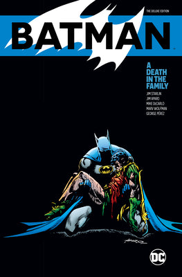 Cover Image for Batman: A Death in the Family the Deluxe Edition -- Jim Starlin, Hardcover