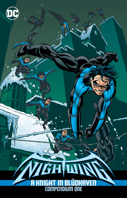 Cover Image for Nightwing: A Knight in Bludhaven Compendium Book One -- Chuck Dixon, Paperback