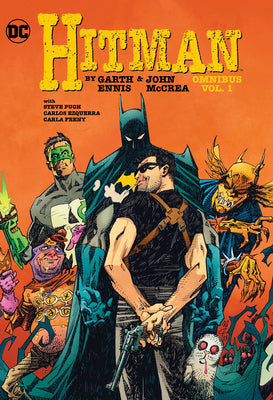 Cover Image for Hitman by Garth Ennis and John McCrea Omnibus Vol. 1 -- Garth Ennis, Hardcover