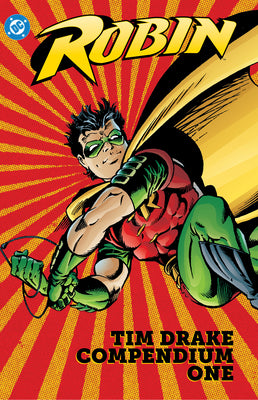Cover Image for Robin: Tim Drake Compendium Book One -- Chuck Dixon, Paperback
