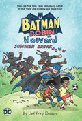 Cover Image for Batman and Robin and Howard: Summer Breakdown -- Jeffrey Brown, Paperback