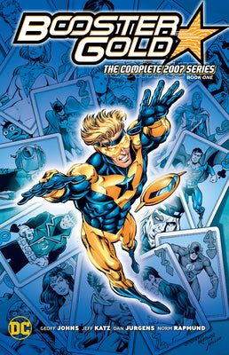 Cover Image for Booster Gold: The Complete 2007 Series Book One -- Geoff Johns, Paperback