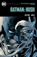 Cover Image for Batman: Hush: DC Compact Comics Edition -- Jeph Loeb, Paperback