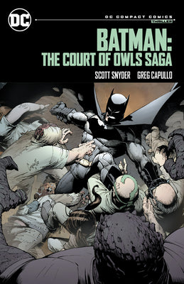 Cover Image for Batman: The Court of Owls Saga: DC Compact Comics Edition -- Scott Snyder, Paperback