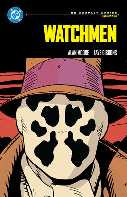 Cover Image for Watchmen: DC Compact Comics Edition -- Alan Moore, Paperback