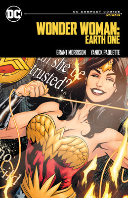 Cover Image for Wonder Woman: Earth One: DC Compact Comics Edition -- Grant Morrison, Paperback