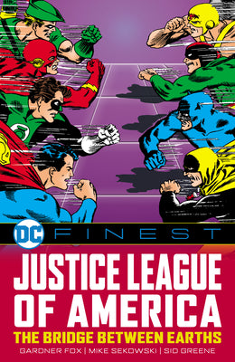 Cover Image for DC Finest: Justice League of America: The Bridge Between Earths -- Gardner Fox, Paperback