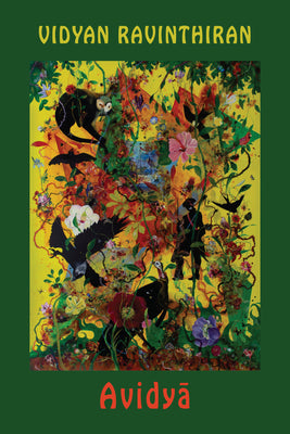 Cover Image for Avidya -- Vidyan Ravinthiran, Paperback