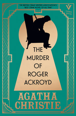 Cover Image for The Murder of Roger Ackroyd, Deluxe Edition: A Gorgeous Gift Edition of the World's Greatest Crime Writer's Best and Most Influential Mystery -- Agatha Christie, Hardcover