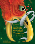 Cover Image for An Illustrated Treasury of Scottish Mythical Creatures -- Theresa Breslin, Hardcover