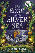 Cover Image for The Edge of the Silver Sea -- Alex Mullarky, Paperback