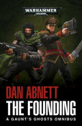 Cover Image for The Founding: A Gaunt's Ghosts Omnibus -- Dan Abnett, Paperback