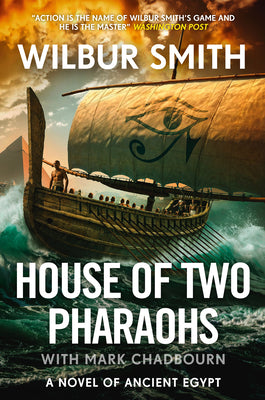 Cover Image for House of Two Pharaohs -- Wilbur Smith, Hardcover