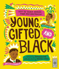 Cover Image for Young, Gifted and Black: Meet 52 Black Heroes from Past and Present -- Jamia Wilson, Hardcover