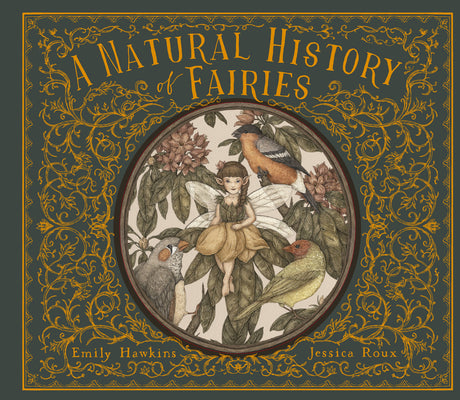 Cover Image for A Natural History of Fairies -- Emily Hawkins, Hardcover