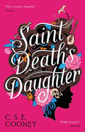 Cover Image for Saint Death's Daughter: 2023 World Fantasy Award Winner! -- C. S. E. Cooney, Paperback