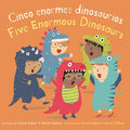 Cover Image for Cinco Pequeños Dinosaurios/Five Enormous Dinosaurs -- Annie Kubler, Board Books