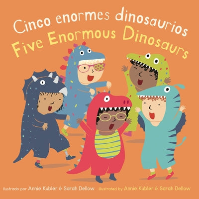 Cover Image for Cinco Pequeños Dinosaurios/Five Enormous Dinosaurs -- Annie Kubler, Board Books