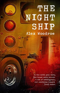 Cover Image for The Night Ship -- Alex Woodroe, Hardcover