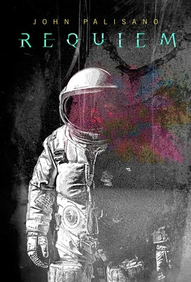 Cover Image for Requiem -- John Palisano, Hardcover