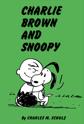 Cover Image for Peanuts: Charlie Brown and Snoopy -- Charles M. Schulz, Paperback