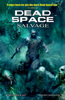 Cover Image for Dead Space: Salvage -- Antony Johnston, Paperback