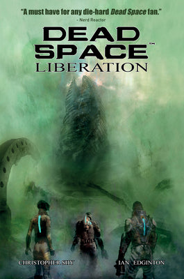 Cover Image for Dead Space Vol. 3 Liberation -- Ian Edginton, Paperback
