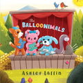 Cover Image for The Balloonimals -- Ashley Laffin, Paperback