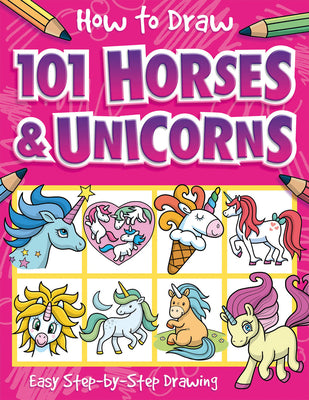 Cover Image for How to Draw 101 Horses and Unicorns -- Barry Green, Paperback