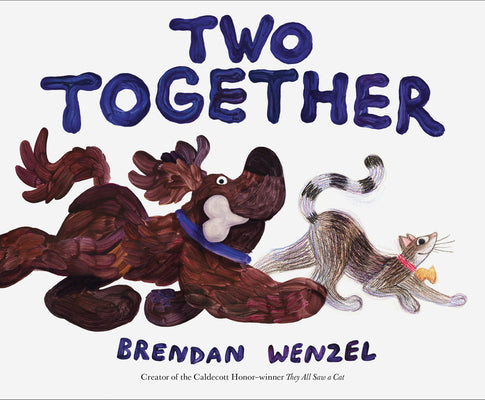 Cover Image for Two Together -- Brendan Wenzel, Hardcover