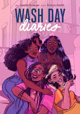 Cover Image for Wash Day Diaries -- Jamila Rowser, Paperback