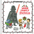 Cover Image for Star Wars: A Vader Family Sithmas -- Jeffrey Brown, Hardcover