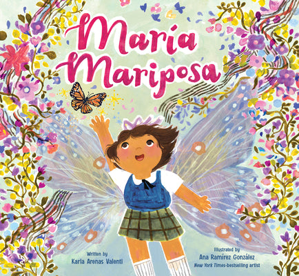 Cover Image for María Mariposa -- Karla Arenas Valenti, Hardcover