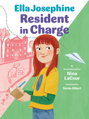 Cover Image for Ella Josephine: Resident in Charge: Book 2 -- Nina Lacour, Hardcover
