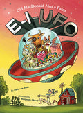 Cover Image for E-I-UFO: Old MacDonald Had a Farm -- Zach Von Zonk, Hardcover
