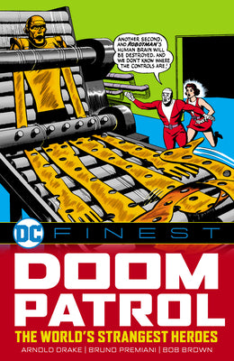 Cover Image for DC Finest: Doom Patrol: The World's Strangest Heroes -- Arnold Drake, Paperback
