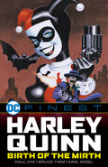 Cover Image for DC Finest: Harley Quinn: Birth of the Mirth -- Paul Dini, Paperback