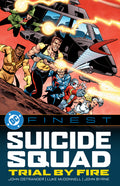 Cover Image for DC Finest: Suicide Squad: Trial by Fire -- John Ostrander, Paperback
