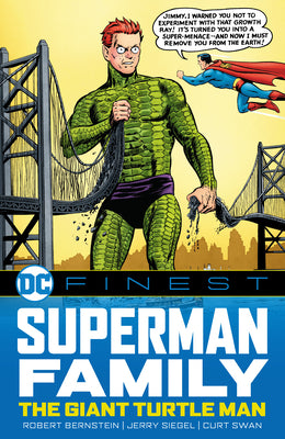 Cover Image for DC Finest: Superman Family: The Giant Turtle Man -- Robert Bernstein, Paperback