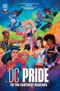 Cover Image for DC Pride: To the Farthest Reaches -- Phil Jimenez, Hardcover