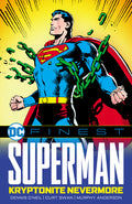 Cover Image for DC Finest: Superman: Kryptonite Nevermore -- Dennis O'Neil, Paperback