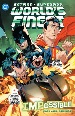 Cover Image for Batman/Superman: World's Finest Vol. 6 Impossible -- Mark Waid, Paperback