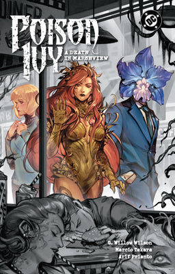 Cover Image for Poison Ivy Vol. 6: A Death in Marshview -- G. Willow Wilson, Hardcover
