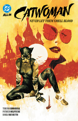 Cover Image for Catwoman Vol. 2: Never Let Them Smell Blood -- Torunn Gronbekk, Paperback