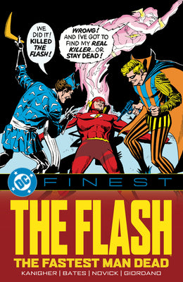 Cover Image for DC Finest: The Flash: The Fastest Man Dead -- Robert Kanigher, Paperback