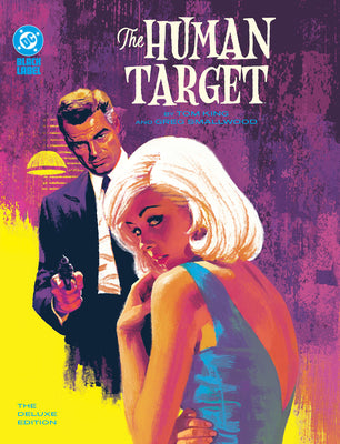 Cover Image for The Human Target by Tom King and Greg Smallwood: The Deluxe Edition -- Tom King, Hardcover