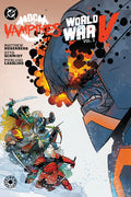 Cover Image for DC vs. Vampires: World War V Vol. 2 -- Matthew Rosenberg, Hardcover