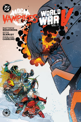 Cover Image for DC vs. Vampires: World War V Vol. 2 -- Matthew Rosenberg, Hardcover